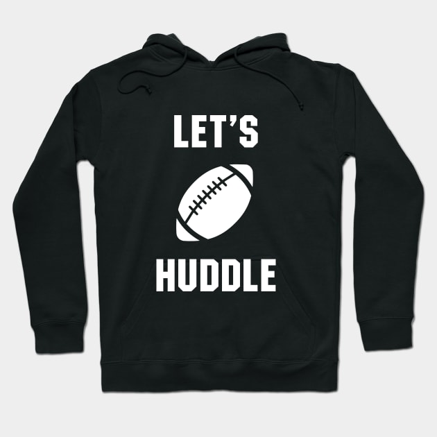 Let's huddle Hoodie by sunima